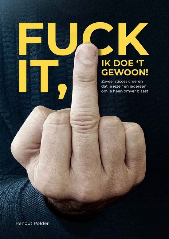 Boek-Fuck it, ik doe 't gewoon-tweedehands