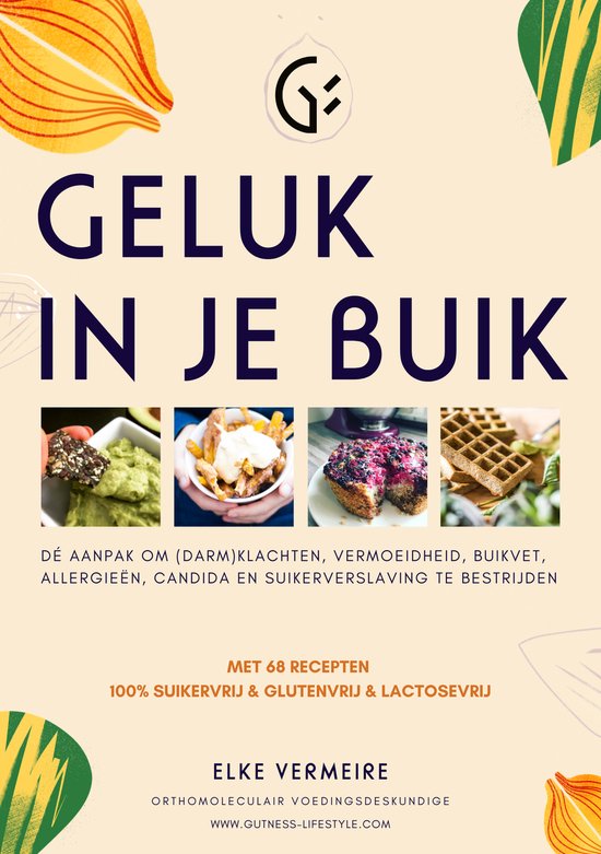 Geluk in je buik - Darmgezondheid - Hormonen - Energie