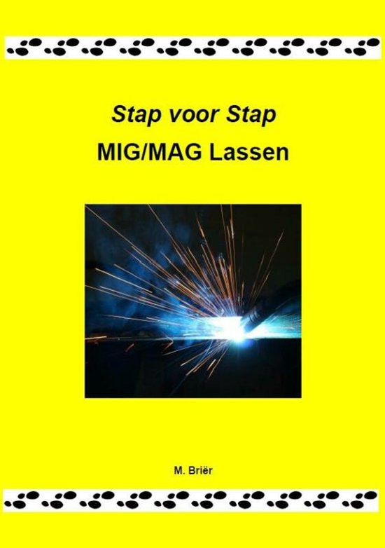 Boek-Stap voor Stap MIG/MAG lassen-tweedehands