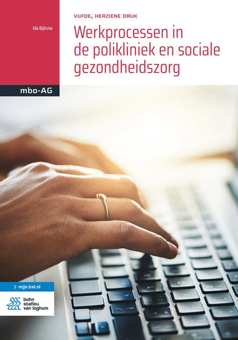 Boek-Basiswerk AG - Werkprocessen in de polikliniek en sociale gezondheidszorg-tweedehands