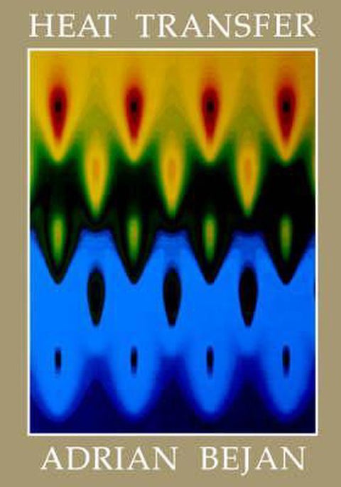 Heat Transfer, Adrian Bejan, omslag met een warmtepatroon in rood, geel, groen en blauw, tweedehands