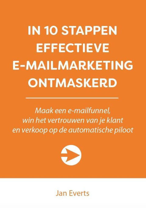 Boek-10 stappen - In 10 stappen effectieve e-mailmarketing ontmaskerd-tweedehands
