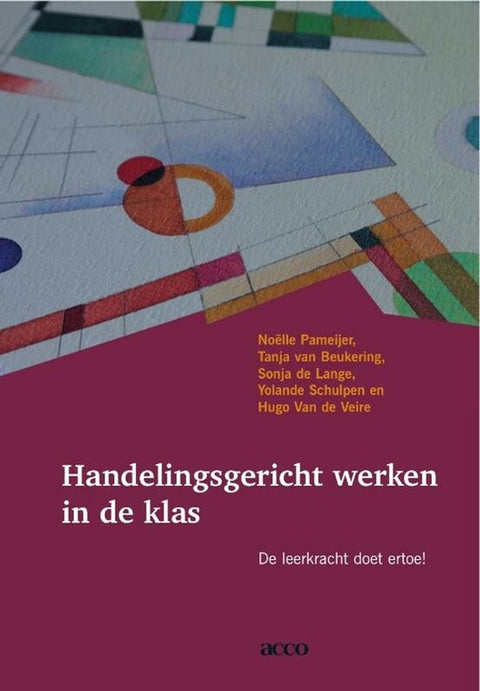 Boek-Handelingsgericht werken in de klas-tweedehands