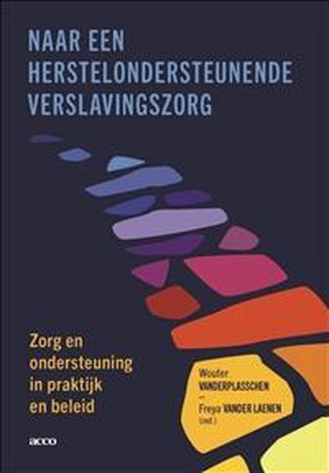 Boek-Naar een herstelondersteunende verslavingszorg-tweedehands