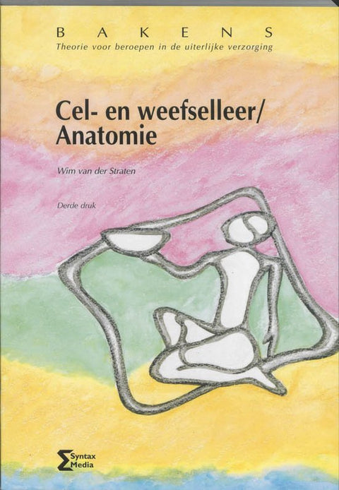 Boek-Bakens - Cel- en weefselleer / Anatomie-tweedehands