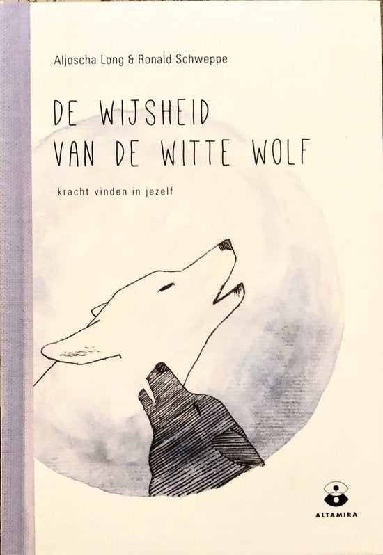 De wijsheid van de witte wolf