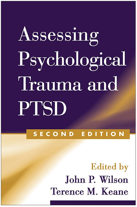 Boek-Assessing Psychological Trauma and PTSD-tweedehands