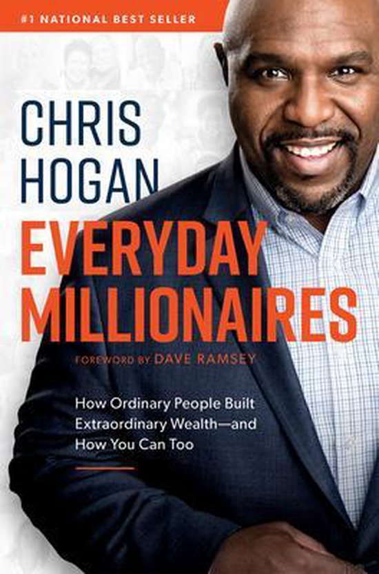 Everyday Millionaires How Ordinary People Built Extraordinary WealthAnd How You Can Too