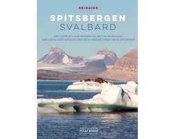 Reisgids Spitsbergen - Svalbard