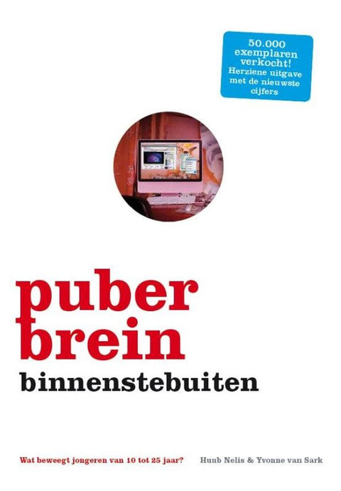 Puberbrein binnenstebuiten, Huub Nelis en Yvonne van Sark, witte omslag met rode letters en een ronde foto, tweedehands