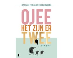 O jee, het zijn er twee