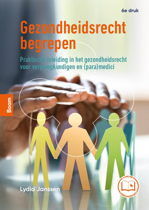 Gezondheidsrecht begrepen, Lydia Janssen, 6e druk, omslag met handen boven papieren poppetjes, tweedehands
