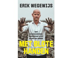 Met blote handen