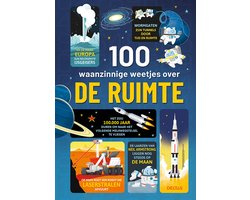 100 waanzinnige weetjes over de ruimte