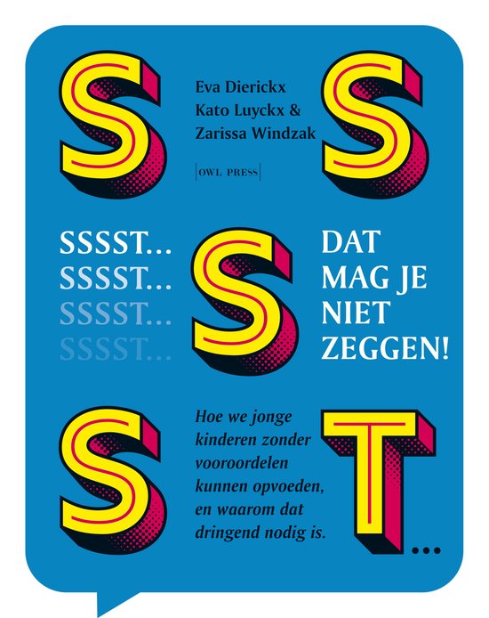 Sssst! Dat mag je niet zeggen