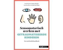 Sensomotorisch werken met getraumatiseerde kinderen