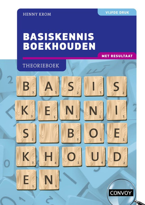 Basiskennis Boekhouden met resultaat, theorieboek, Henny Krom, vijfde druk, blauwe omslag met lettertegels, tweedehands