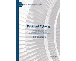 Health, Technology and Society- Resilient Cyborgs