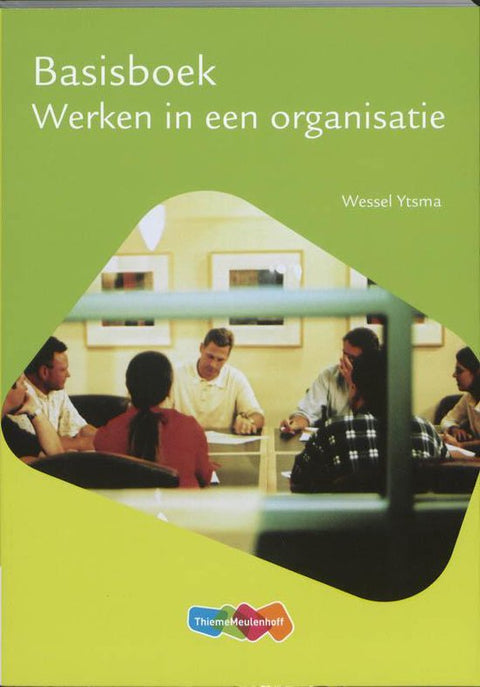 Boek-Basisboek werken in een organisatie-tweedehands
