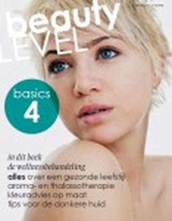 Boek-Beauty level basics 4: De Wellnessbehandeling-tweedehands