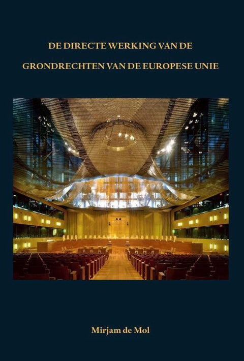 Boek-De directe werking van de grondrechten van de Europese Unie-tweedehands