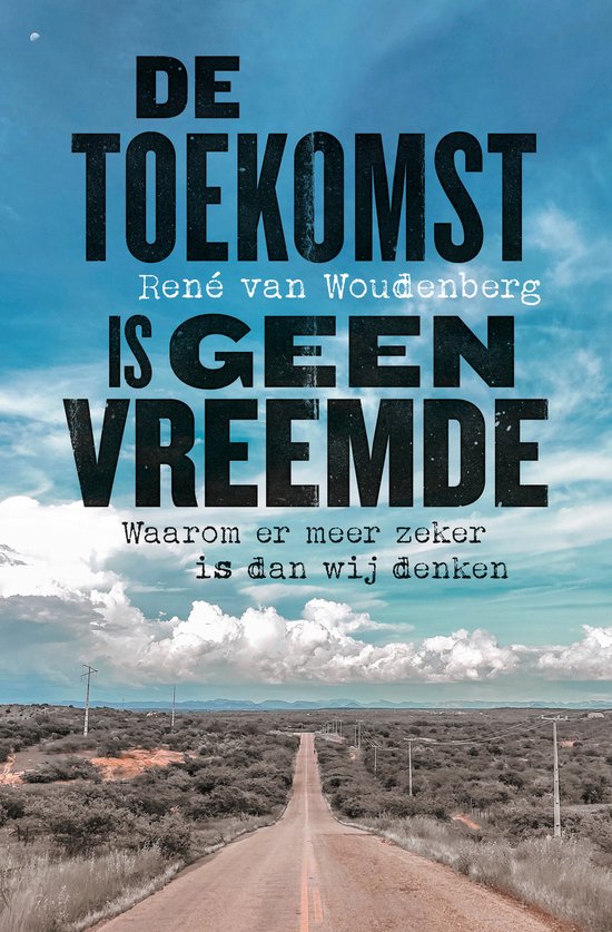 Boek-De toekomst is geen vreemde-tweedehands