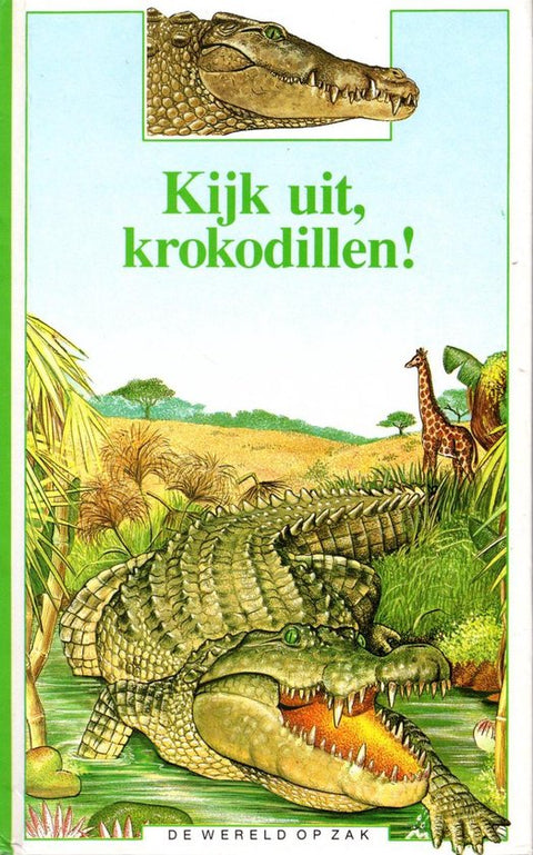 Boek-Kijk uit, krokodillen-tweedehands