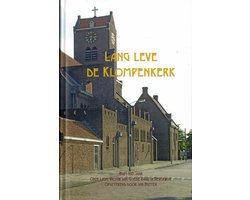 Boek-Lang Leve de Klompenkerk-tweedehands