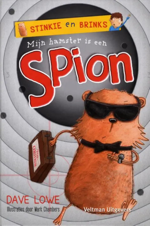 Mijn hamster is een spion!, Stinkie en Brinks, Dave Lowe, boekomslag voorkant met hamster met zonnebril, tweedehands