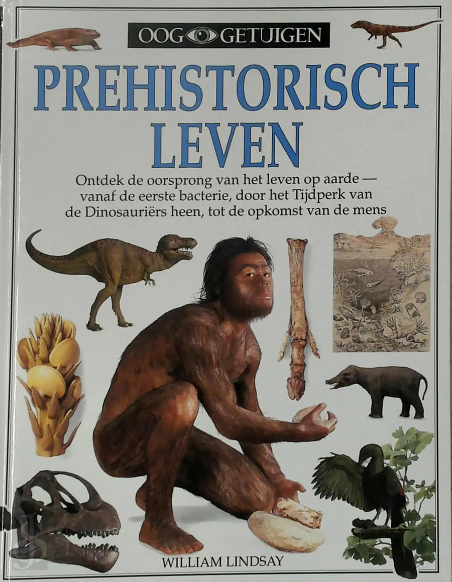 Boek-Ooggetuigen-prehistorisch leven-tweedehands