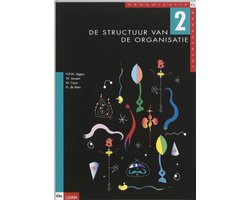 Boek-Organisatie & management / 2 De structuur van de organisatie-tweedehands