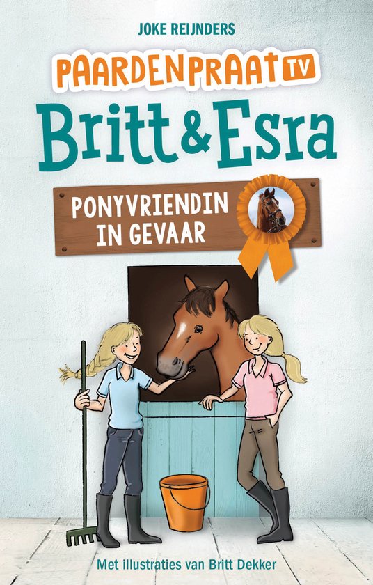 Boek-Paardenpraat tv Britt & Esra 1 - Ponyvriendin in gevaar-tweedehands