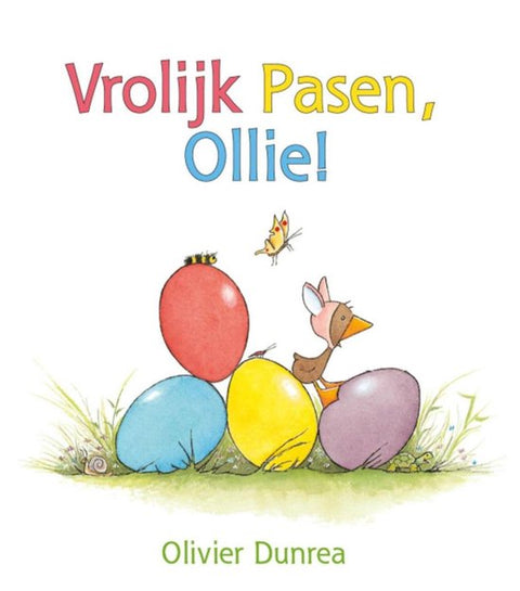 Boek-Prentenboek - Vrolijk Pasen Ollie! - hardcover - boek van Olivier Dunrea - kinderboek - prenteboek-tweedehands