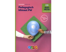 Boek-Traject Welzijn - Pedagogisch klimaat PW Niveau 3 & 4 Theorieboek-tweedehands