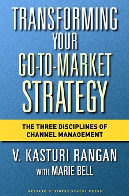 Boek-Transforming Your Go-to-Market Strategy-tweedehands