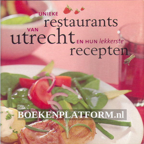 Boek-Unieke restaurants van Utrecht 1-tweedehands