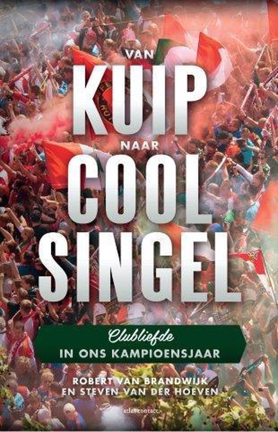 Boek-Van Kuip naar Coolsingel-tweedehands