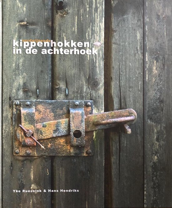 Boek-Verdwijnende kippenhokken in de Achterhoek-tweedehands
