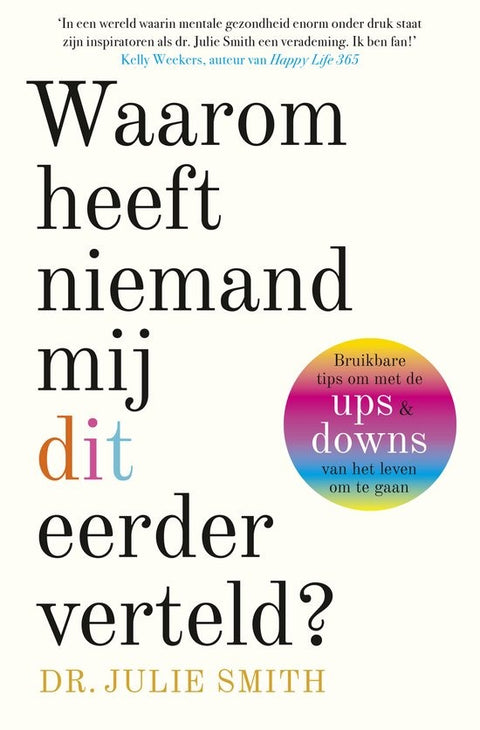 Waarom heeft niemand mij dit eerder verteld?, Dr. Julie Smith, witte boekomslag voorkant, tweedehands