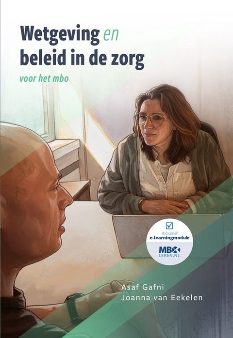 Boek-Wetgeving en beleid in de zorg voor het mbo-tweedehands