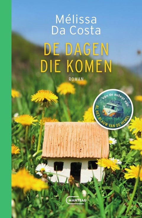 De dagen die komen, Mélissa Da Costa, boekomslag voorkant, tweedehands