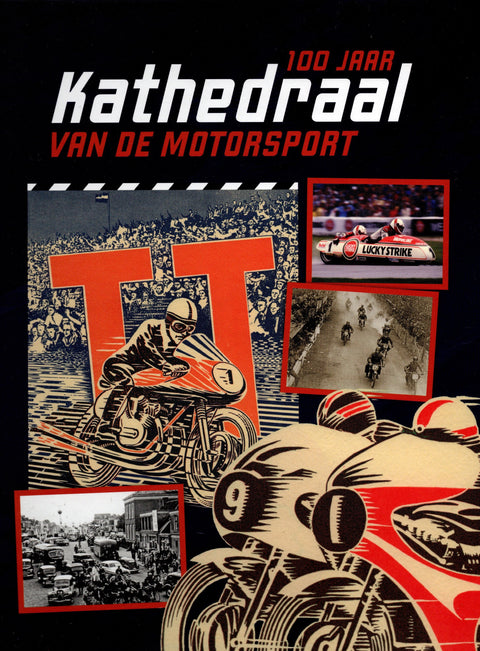 Boek-100 jaar Kathedraal van de Motorsport-tweedehands