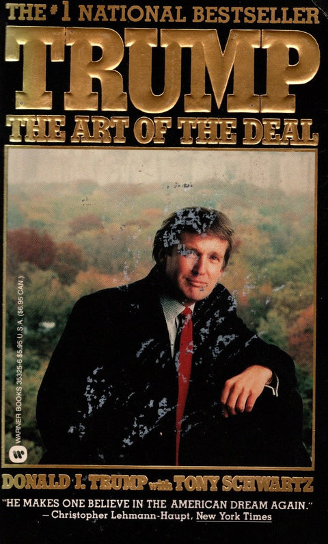 Trump: The Art of the Deal - Donald J. Trump (Warner Books)