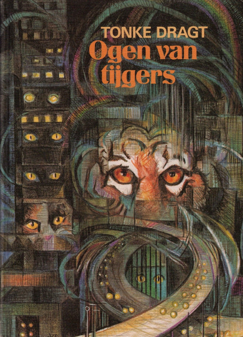 Ogen van tijgers - Tonke Dragt (Leopold)