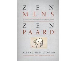 Zen mens Zen paard, Allan J. Hamilton, boekomslag voorkant, tweedehands
