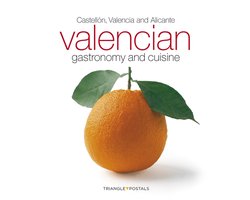 Valencian Gastronomy and Cuisine
