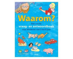 Boek-Waarom? Een eerste vraag- en antwoordboek voor kinderen van 5 tot 8 jaar-tweedehands