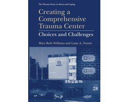 Boek-Creating a Comprehensive Trauma Center-tweedehands