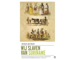 Boek-Wij slaven van Suriname-tweedehands