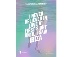 Boek-I never believed in love at first sight until I saw Ibiza-tweedehands
